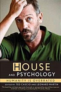 House and Psychology : Humanity is Overrated (Paperback)
