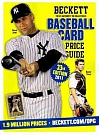 Beckett Baseball Card Price Guide 2011 (Paperback, 33th)