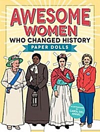 Awesome Women Who Changed History: Paper Dolls (Paperback)