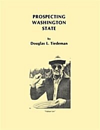 Prospecting Washington State (Paperback)