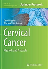 Cervical Cancer: Methods and Protocols (Paperback, Softcover Repri)
