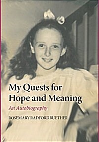 My Quests for Hope and Meaning (Hardcover)