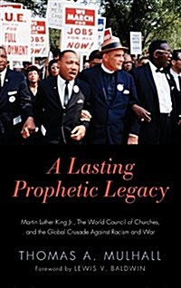 A Lasting Prophetic Legacy (Hardcover)