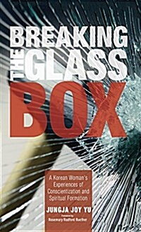 Breaking the Glass Box (Hardcover)