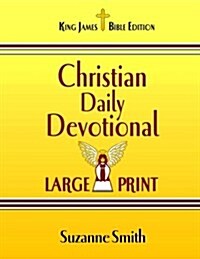 Christian Daily Devotional: Large Print (Paperback)