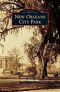 New Orleans City Park (Hardcover)