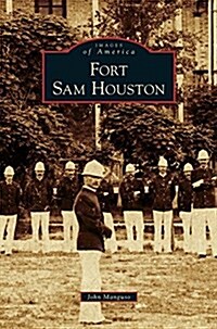 Fort Sam Houston (Hardcover)