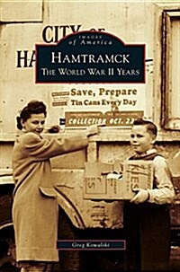 Hamtramck: The World War II Years (Hardcover)