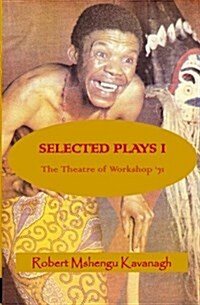 Selected Plays: The Theatre of Workshop 71 (Paperback)