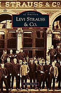 Levi Strauss & Co. (Hardcover)