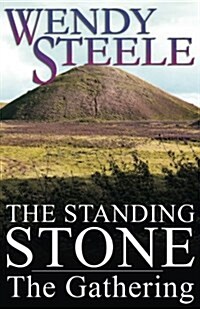 The Standing Stone - The Gathering (Paperback)