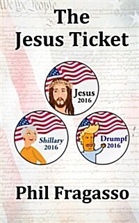 The Jesus Ticket (Paperback)