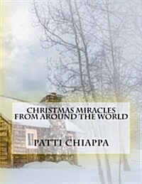 Christmas Miracles from Around the World (Paperback)