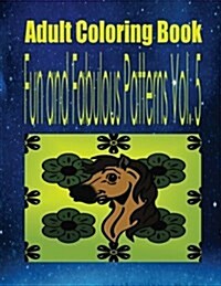 Adult Coloring Book Amazing Coloring Vol. 5 (Paperback)