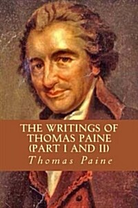 The Writings of Thomas Paine (Paperback)