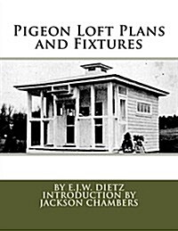 Pigeon Loft Plans and Fixtures (Paperback)