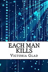 Each Man Kills (Paperback)