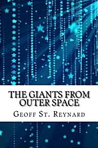 The Giants from Outer Space (Paperback)