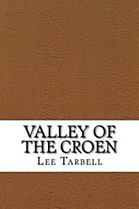 Valley of the Croen (Paperback)