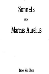 Sonnets from Marcus Aurelius (Paperback)
