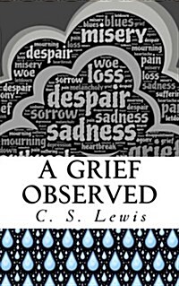 A Grief Observed: (Illustrated) (Paperback)