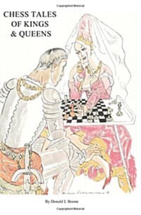 Chess Tales of Kings & Queens (Paperback)