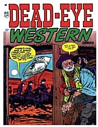 Dead-Eye Western Comics # 9 (Paperback)
