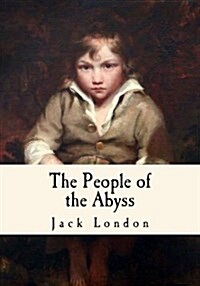 The People of the Abyss (Paperback)