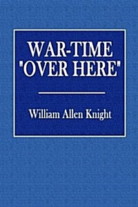 War-Time Over Here (Paperback)