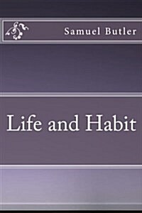 Life and Habit (Paperback)