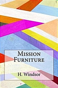 Mission Furniture (Paperback)