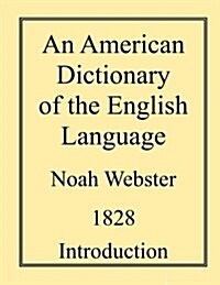 An American Dictionary of the English Language (Paperback)