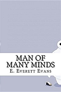 Man of Many Minds (Paperback)