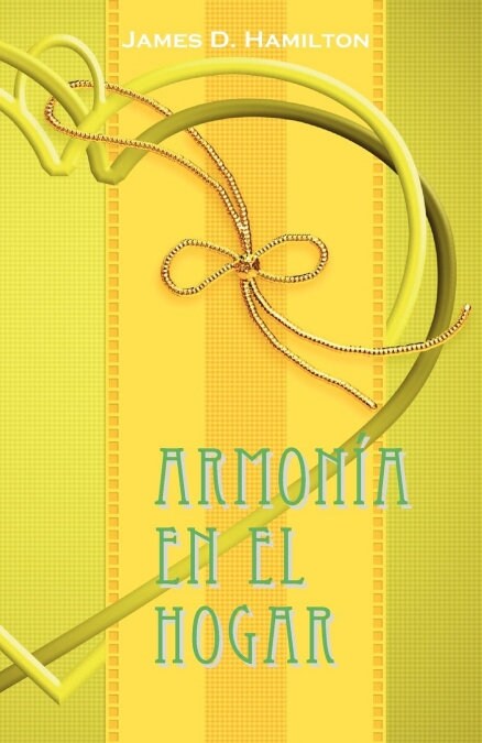 Armonia En El Hogar (Paperback)