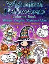 Whimsical Halloween Coloring Book: Witches, Vampires Kitties and More! (Paperback)