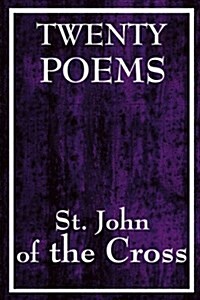 Twenty Poems by St. John of the Cross (Paperback)