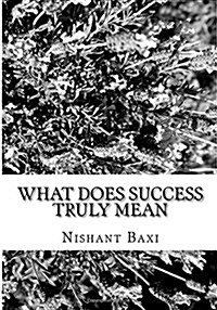 What Does Success Truly Mean (Paperback)