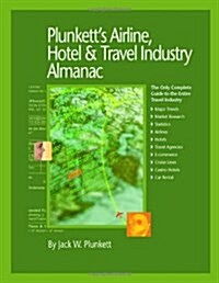 Plunketts Airline, Hotel & Travel Industry Almanac 2010 (Paperback, 2010)