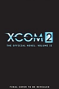 Xcom 2: Escalation (Paperback, Not for Online)
