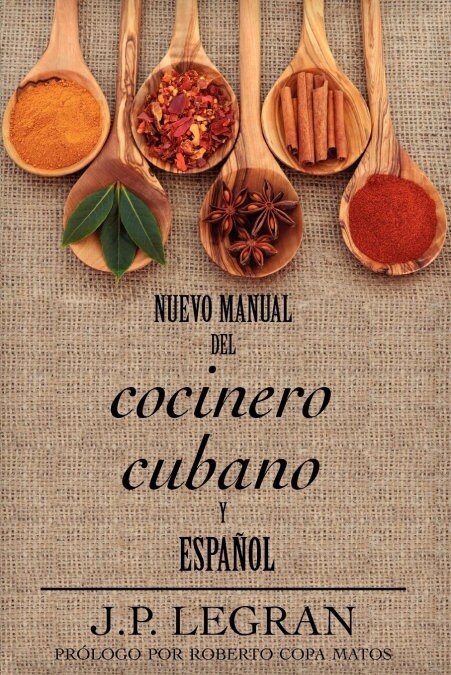 Nuevo Manual del Cocinero Cubano y Espanol (Paperback)