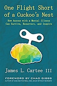 One Flight Short of a Cuckoos Nest (Paperback)