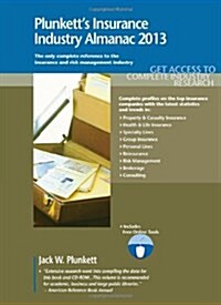 Plunketts Insurance Industry Almanac 2013 (Paperback)