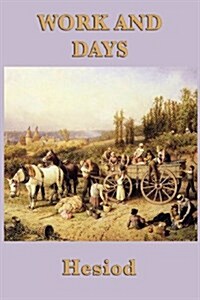 Work and Days (Paperback)