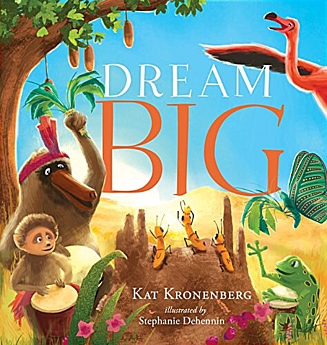 Dream Big (Hardcover)