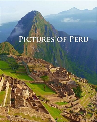 Pictures of Peru (Paperback)