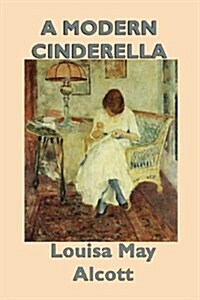 A Modern Cinderella (Paperback)