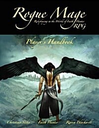 The Rogue Mage RPG Players Handbook (Paperback)