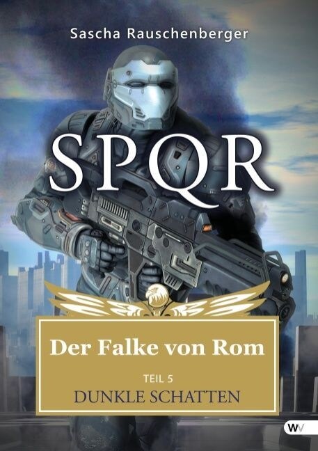 Spqr - Der Falke Von ROM (Paperback)