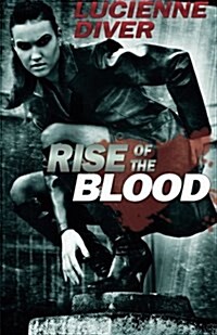 Rise of the Blood (Paperback)