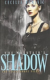 The Mountains Shadow (Paperback)